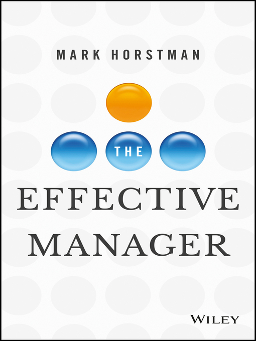 Title details for The Effective Manager by Mark Horstman - Wait list